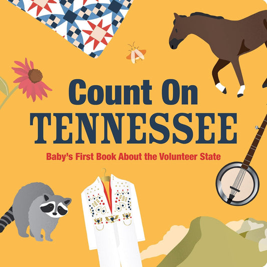 Count on Tennessee: Baby’s First Book About the Volunteer State