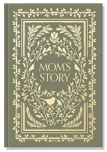 Mom's Story: A Memory and Keepsake Journal for My Family