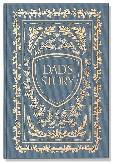 Dad's Story: A Keepsake Journal