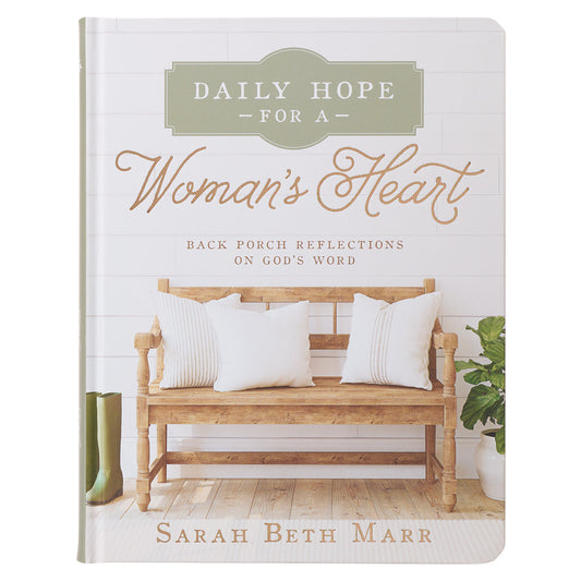 Daily Hope for a Woman's Heart Devotional